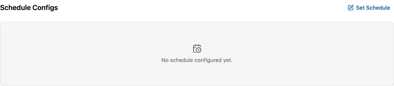 The Schedule Configs tab of a connector with no schedule, showing the message No schedule configured yet and a Set Schedule action.
